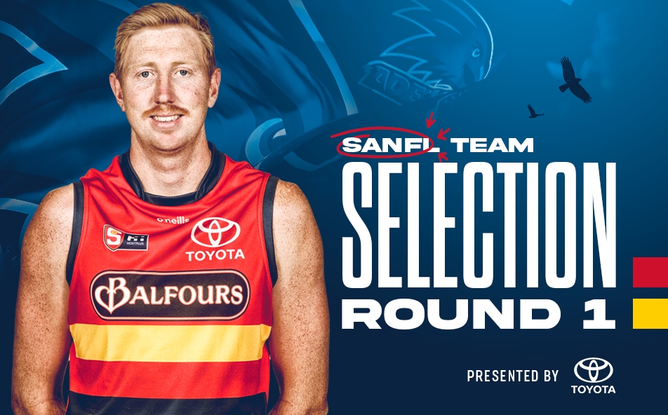 SANFL Team Selection Round One