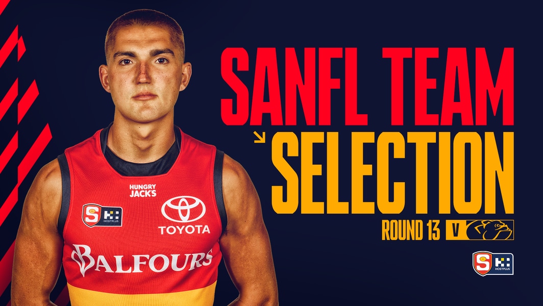 SANFL Team Selection: Round 13 v Central District